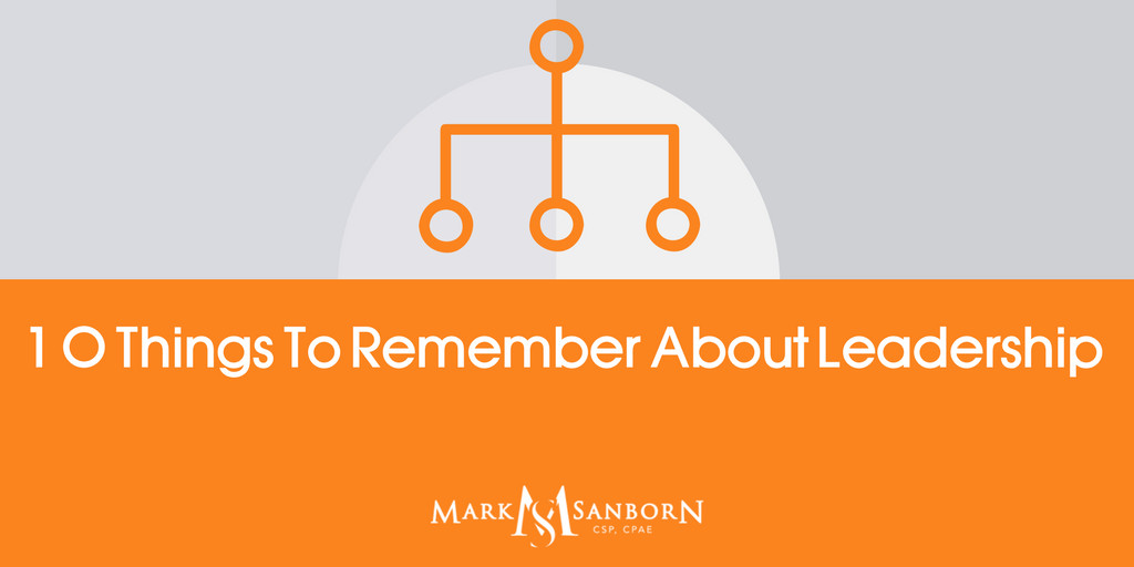 10 Things To Remember About Leadership
