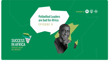 Potbellied Leaders are bad for Africa