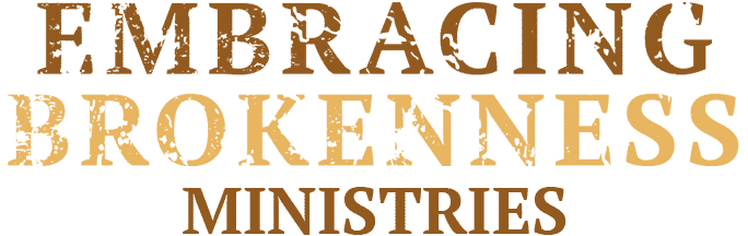 Embracing Brokenness